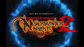 Neverwinter nights 2. Enhanced edition (2025). Прохождение (3). По дороге в Хайклифф
