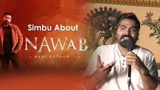 Simbu Interview About The Movie Nawab