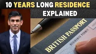 Decoding UK Immigration: 10 Years Long Residence & Citizenship