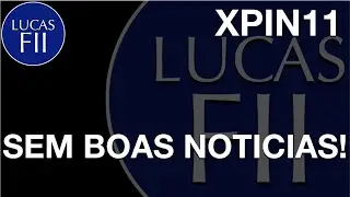 #XPIN11 - INADIMPLENCIA TA AI!