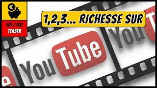 1,2,3&hellip; RICHESSE S&rsquo;ATTAQUE &Agrave; YOUTUBE&nbsp;: un Guide pour R&Eacute;USSIR FINANCI&Egrave;REMENT