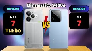 Realme Neo 7 Turbo vs Realme GT 7 Comparison