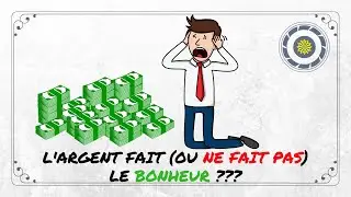L'argent ne fait pas du tout le bonheur : vrai ou faux ? 😖