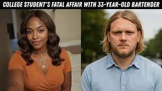 19-Year-Old College Student Murdered After First Date With 33-Year-Old Bartender | True Crime