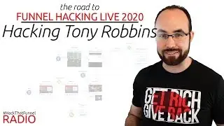 Hacking Tony Robbins - Speaker at Funnel Hacking Live 2020 | Ben Moote - Sales Funnel Strategy