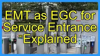 EMT as EGC for Service Entrance Explained