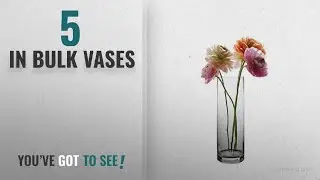 Top 10 In Bulk Vases [2018 ]: Cylinder Vase, H-12