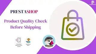 Product Quality Check Before Shipping - PrestaShop Module