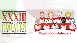 Capella Cordubensis. XXXIII MUESTRA DE CORALES CORDOBESAS 2025