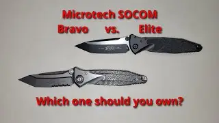 Microtech SOCOM Elite vs Bravo - which one should you own?