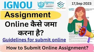 Online Assignment कैसे जमा करना है? How to submit online Assignment? || IGNOU @TheENub