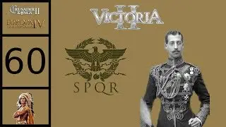Victoria 2 - Byzantium Grand Campaign #60 - Basileus Louis Manuel - Roman Revenge