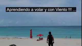 GU&Iacute;A PARA ESTRELLAR UN DRON !!! - Fran Escobell con mi hijo - CLUB MED CANCUN