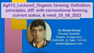 Ag513 Lecture2 Definition Principles Current Status Organic Farming 25 09 2023