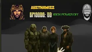 Episode 03: Xbox Power Off!