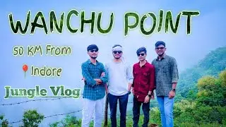 Wachu Point Indore | Jungle Picnic Spot & Adventure Travel Vlog #forestvlogs #nature #naturelovers