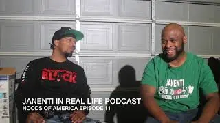 JANENTI IN REAL LIFE PODCAST #11 HOODS OF AMERICA @hoodsofamerica3206