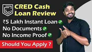 CRED Cash Loan Review | No Documents, No Income Proof Required | Instant Disbursal | How To Apply?