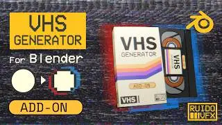 VHS Generator Add-on for Blender