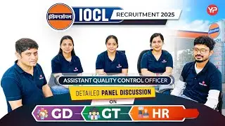 Detailed discussion on GD, GT, and interview for IOCL Assistant Quality Control Officer