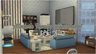 Modern Family Apartment Part 2| My Forever Save File| The Sims 4