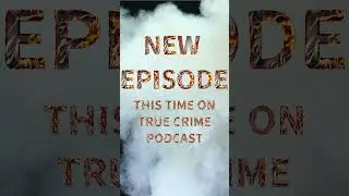 This Time on True Crime #truecrime #trending #truecrimepodcast @twlightqueen @SpotifyforCreators