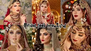 30+Barat Bridal Look | Latest Pakistani & Indian Bridal Makeup and Dress 2025