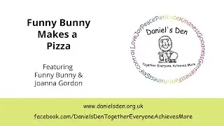 Daniel's Den Online 'Pop Up' - Funny Bunny Makes a Pizza
