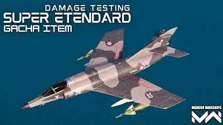 Super Etendard| Damage Testing| Gacha Item| Modern Warships 