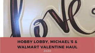 LOOK WHAT I BOUGHT/A HAUL/HOBBY LOBBY/MICHAEL'S/WALMART