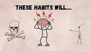 These Daily 5 Habits will destroy your brain.