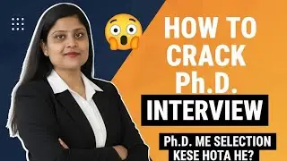 How to Crack a Ph.D. Interview/Central University Of Haryana Ph.D. Admission#phd#cuh #interview 