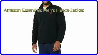 REVIEW (2025): Amazon Essentials Men's Fleece Jacket. First Look.