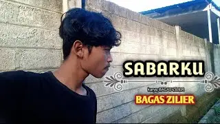 SABARKU BY BAGAS ZILIER / iso mungken tak peluk