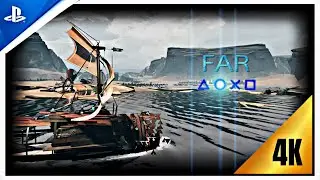 FAR: Changing Tides. part 1, gameplay in 4k quality