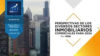 Perspectivas de los sectores inmobiliarios para este 2024 #realestate #florida #inversiones