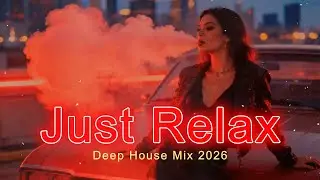 Deep House Mix 2026 🌃 City Neon Glow &bull; Late Night Drive & Chill Vibes #13