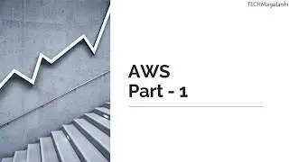 Introduction to AWS | Part 1 | Cloud Computing | Tech Margadarshi