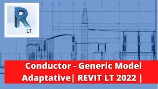 👉 Conductor!  Generic Model Adaptative  Revit LT 2022 ✅