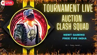🔴LIVE AUCTION TOURNAMENT || FREE FIRE INDIA || #freefireindia #newtgaming #freefirelive