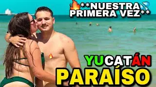En el PARAÍSO de YUCATÁN 🇲🇽 NUESTRA PRIMERA VEZ EN UNA PLAYA MEXICANA 🔥 **está muy caliente**