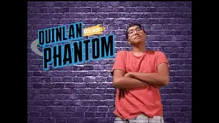 Quinlan Phantom (Danny Phantom Parody)
