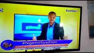 live on Kamba tv  glory to God