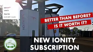 New Ionity Subscription - Is it Worth it?