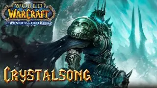 World of Warcraft: Wrath of the Lich King OST - 05 Crystalsong