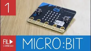 #1 MICROBIT ITALIA : PRIMI PASSI!
