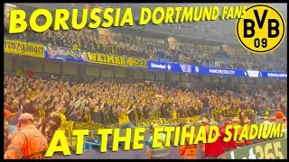 3,000 BORUSSIA DORTMUND FANS AT THE ETIHAD STADIUM | BVB CHANTS