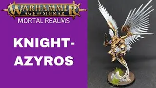 Warhammer Age of Sigmar - Mortal Realms - Painting the Knight-Azyros