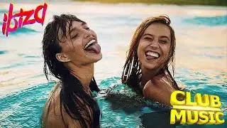 IBIZA SUMMER PARTY 2022 🔥 CLUB DANCE HITs ELECTRO HOUSE & EDM MUSIC MIX 2022