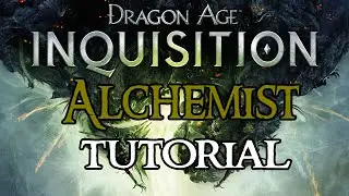 Dragon Age Inquisition Multiplayer: Alchemist Tutorial (Perilous)